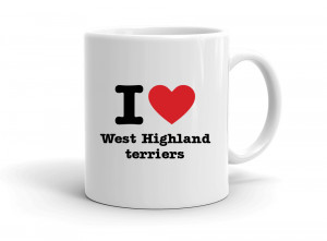 "I love West Highland terriers" mug