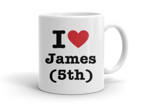I love James (5th)