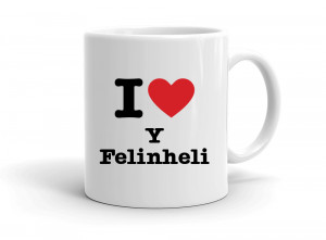"I love Y Felinheli" mug