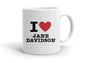 I love JANE DAVIDSON