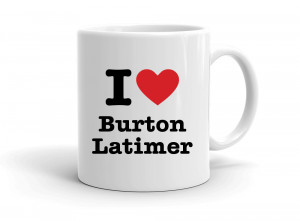 I love Burton Latimer