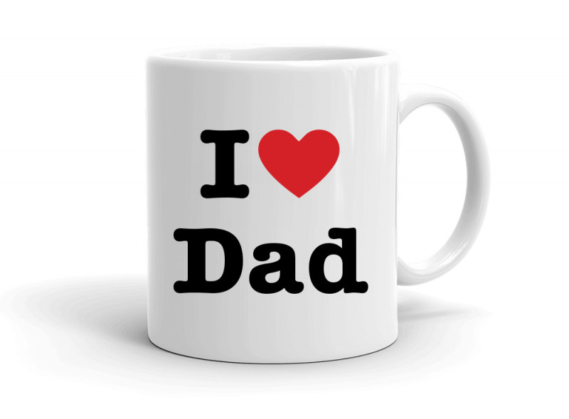 i love dad mug