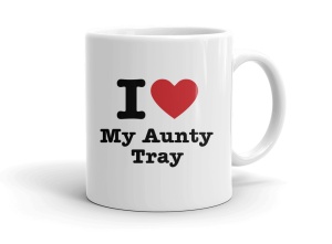 I love My Aunty Tray