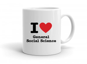 "I love General Social Science" mug