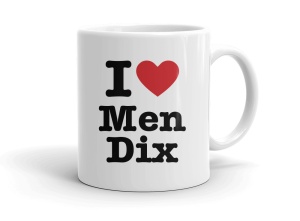 I love Men Dix