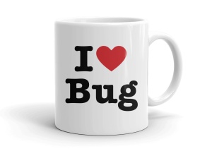 I love Bug