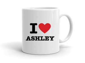"I love ASHLEY" mug