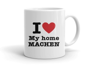 I love My home MACHEN