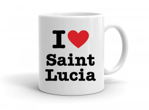 I love Saint Lucia