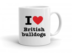 "I love British bulldogs" mug