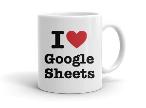 I love Google Sheets