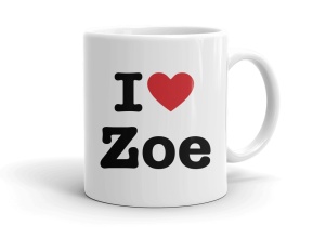 I love Zoe