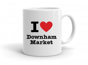 I love Downham Market