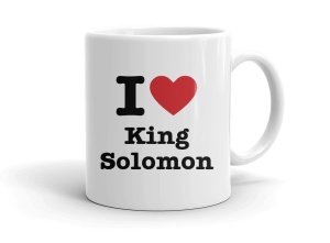 I love King Solomon
