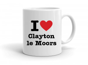 "I love Clayton le Moors" mug