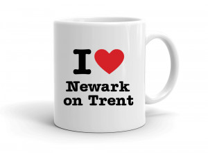 I love Newark on Trent