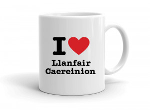 "I love Llanfair Caereinion" mug
