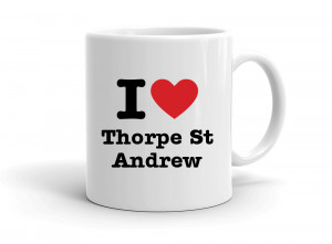 I love Thorpe St Andrew