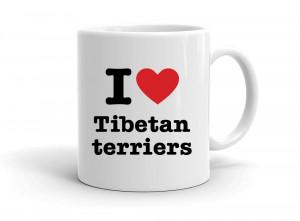 "I love Tibetan terriers" mug